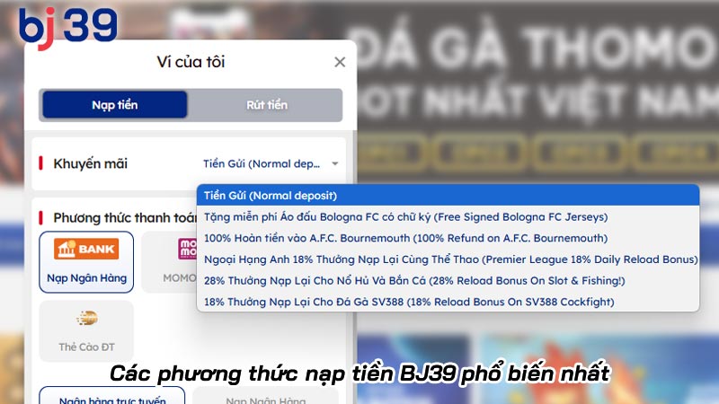 Nạp tiền BJ39 - Cẩm nang toàn diện cho người chơi mới | Hình số 5 Các phương thức nạp tiền BJ39 phổ biến nhất