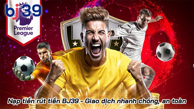 BJ39 - Trang chủ casino và đá gà trực tiếp Thomo chính thức | Hình số 25 Nạp tiền rút tiền BJ39 - Giao dịch nhanh chóng, an toàn