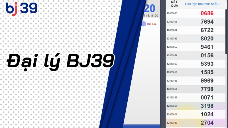 Đại lý BJ39